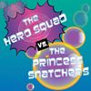 Picture of Hero Squad V Princess Snatcher cover art.