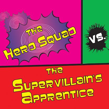 Picture of Hero Squad V. Supervillain cover art.