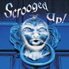 Picture of Scrooged Up! cover art.