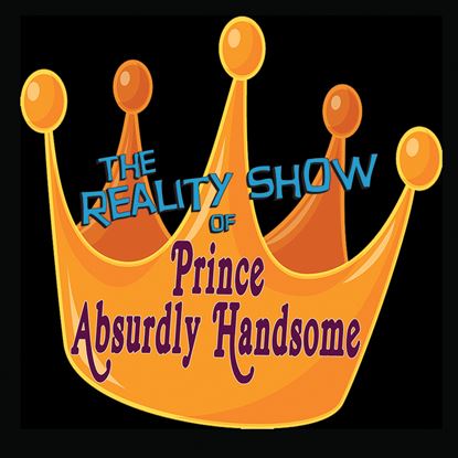 Picture of Reality Show Prince Absurdly.. cover art.