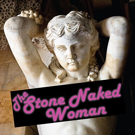 Picture of Stone Naked Woman cover art.
