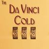 Picture of Da Vinci Cold cover art.