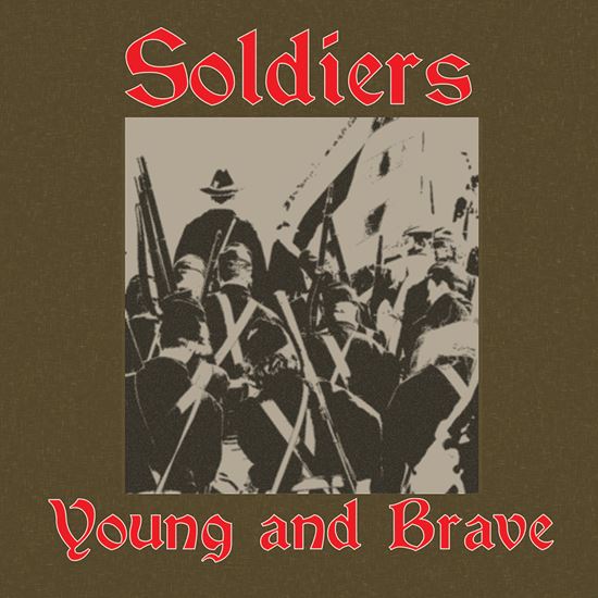 Picture of Soldiers Young And Brave cover art.