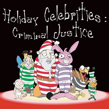 Picture of Holiday Celebrities: Criminal cover art.