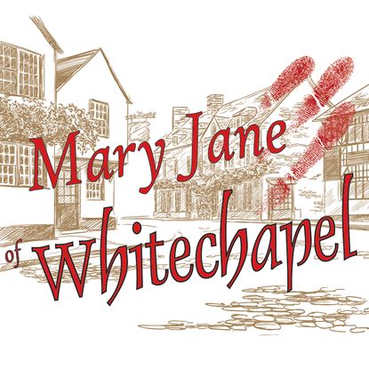 Picture of Mary Jane Of White Chapel cover art.