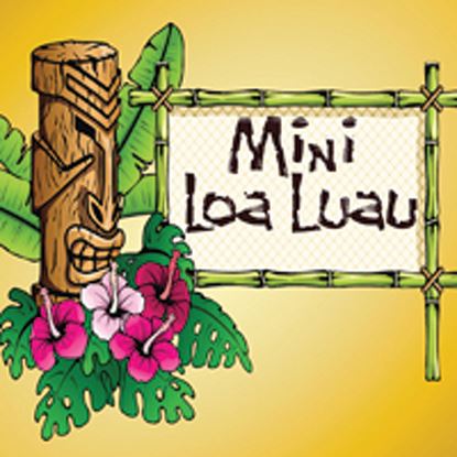 Picture of Mini Loa Luau cover art.