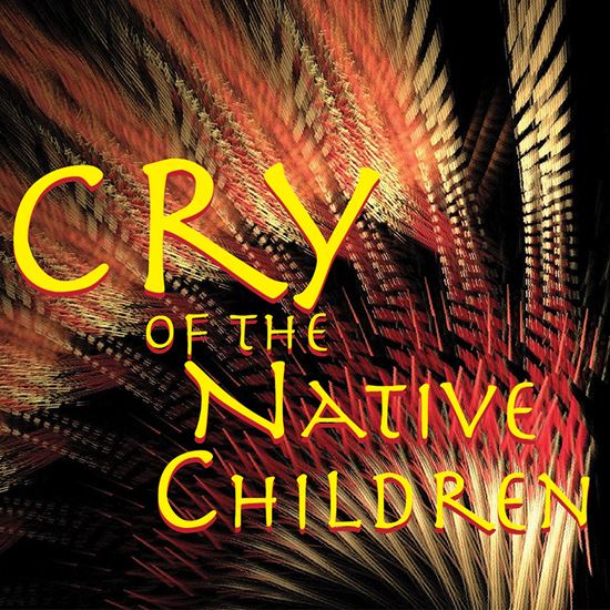 Picture of Cry Of The Native Children cover art.