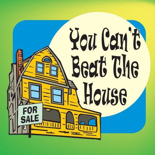 You Can't Beat the House. Eldridge Plays and Musicals