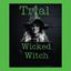trial-of-the-wicked-witch