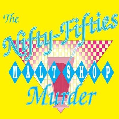 nifty-fifites-malt-shop-murder