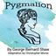 pygmalion