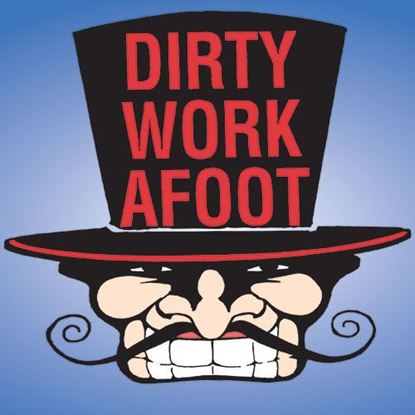 dirty-work-afoot