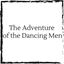 adventure-of-the-dancing-men