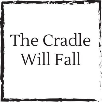 cradle-will-fall