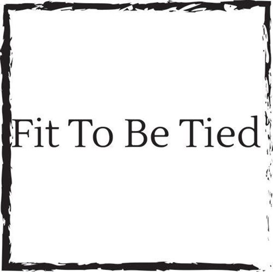 fit-to-be-tied