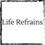 life-refrains