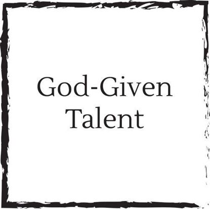 god-given-talent