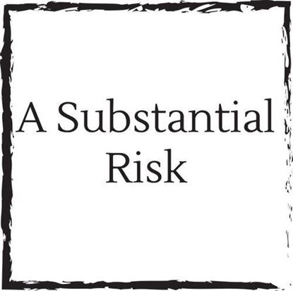 substantial-risk