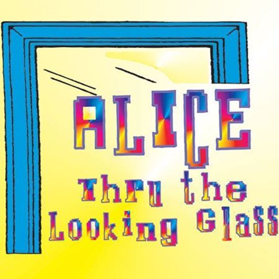 alice-thru-the-looking-glass