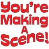 youre-making-a-scene