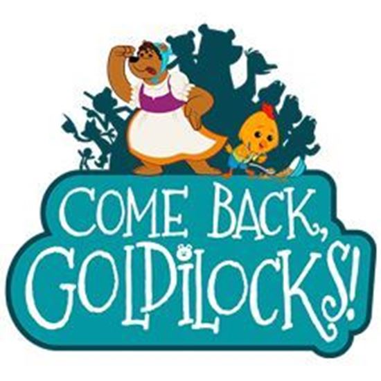 come-back-goldilocks